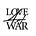 LOVE, ART, & WAR