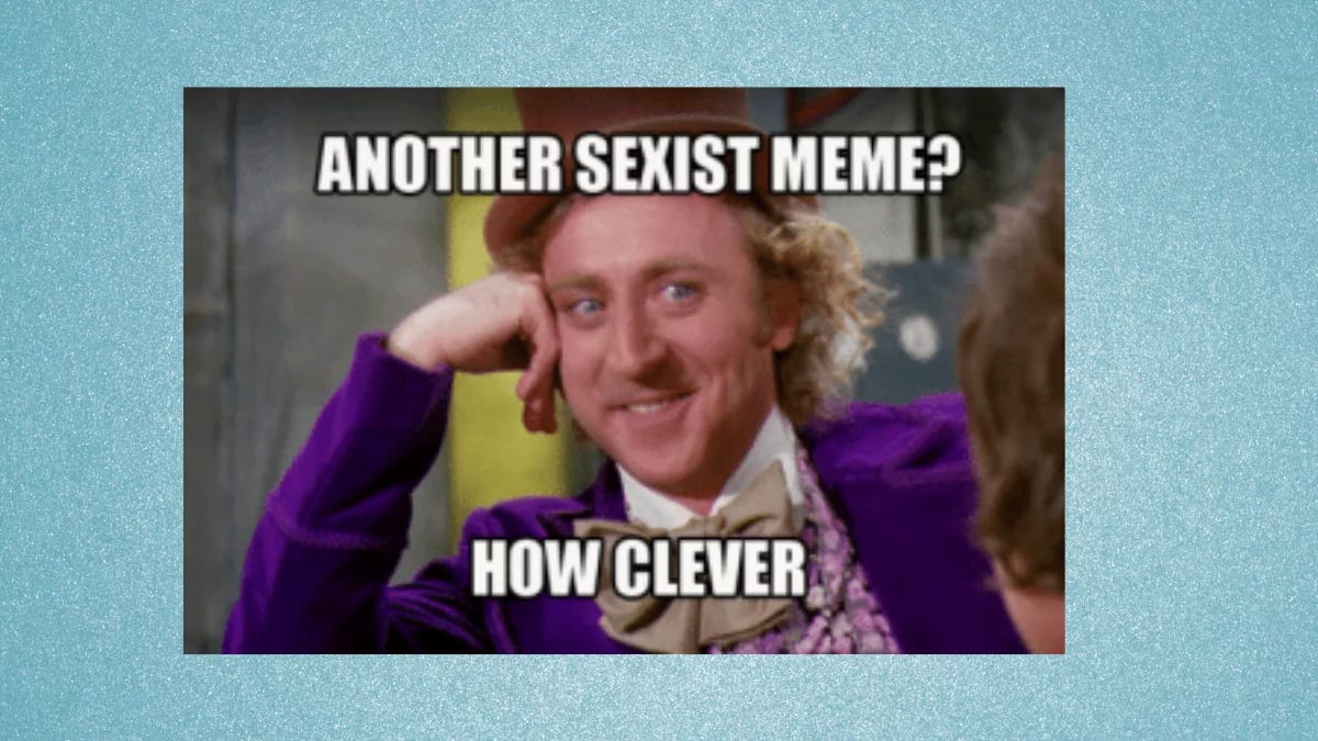 Misogyny In Memes: Sexist Jokes Are Not Harmless Entertainment | Feminism  in India