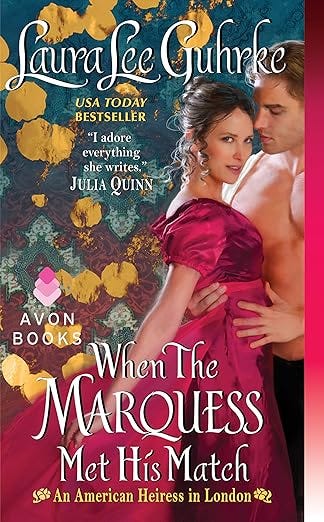 When The Marquess Met His Match: An American Heiress in London Victorian Historical Romance Novel