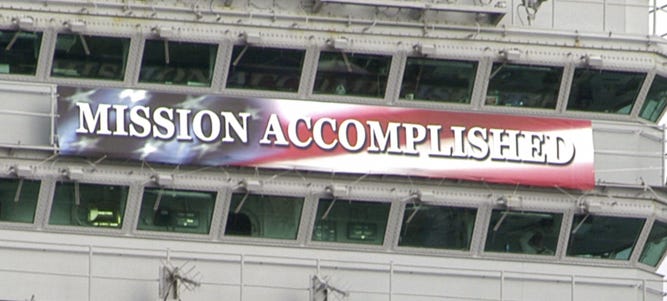 Mission Accomplished banner Mission Accomplished banner