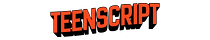 The TeenScript Newsletter