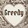 Greedy