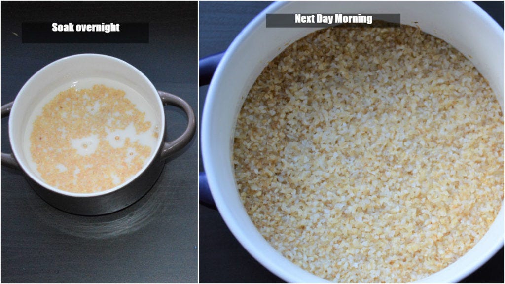 Bulgur soaked overnight Bulgur soaked overnight