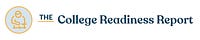 The College Readiness Report