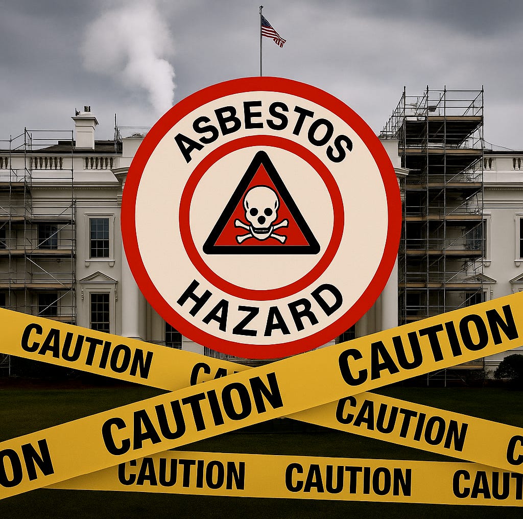 Caution-taped White House wrapped in yellow hazard tape, overlaid with a red-and-white asbestos skull symbol.