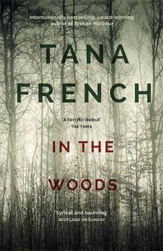 In the Woods (Dublin Murder Squad Book 1)
