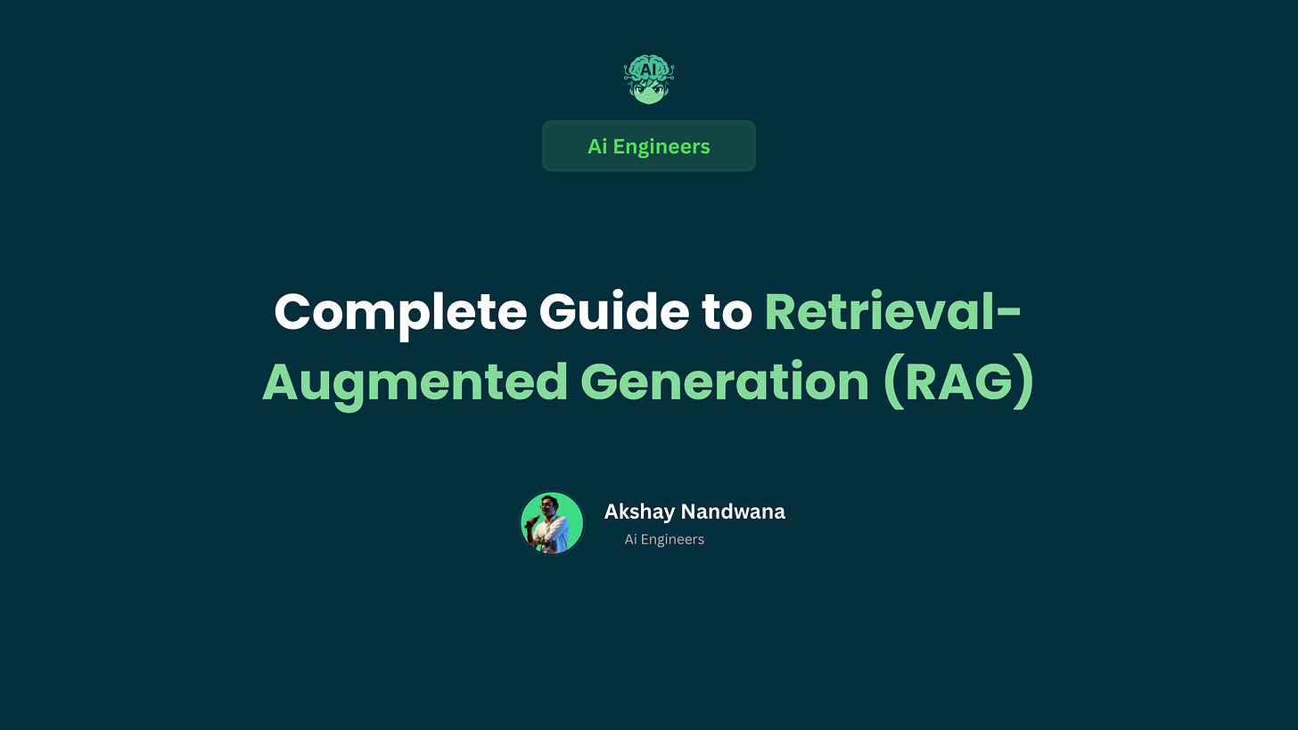 Complete Guide to Retrieval-Augmented Generation (RAG)