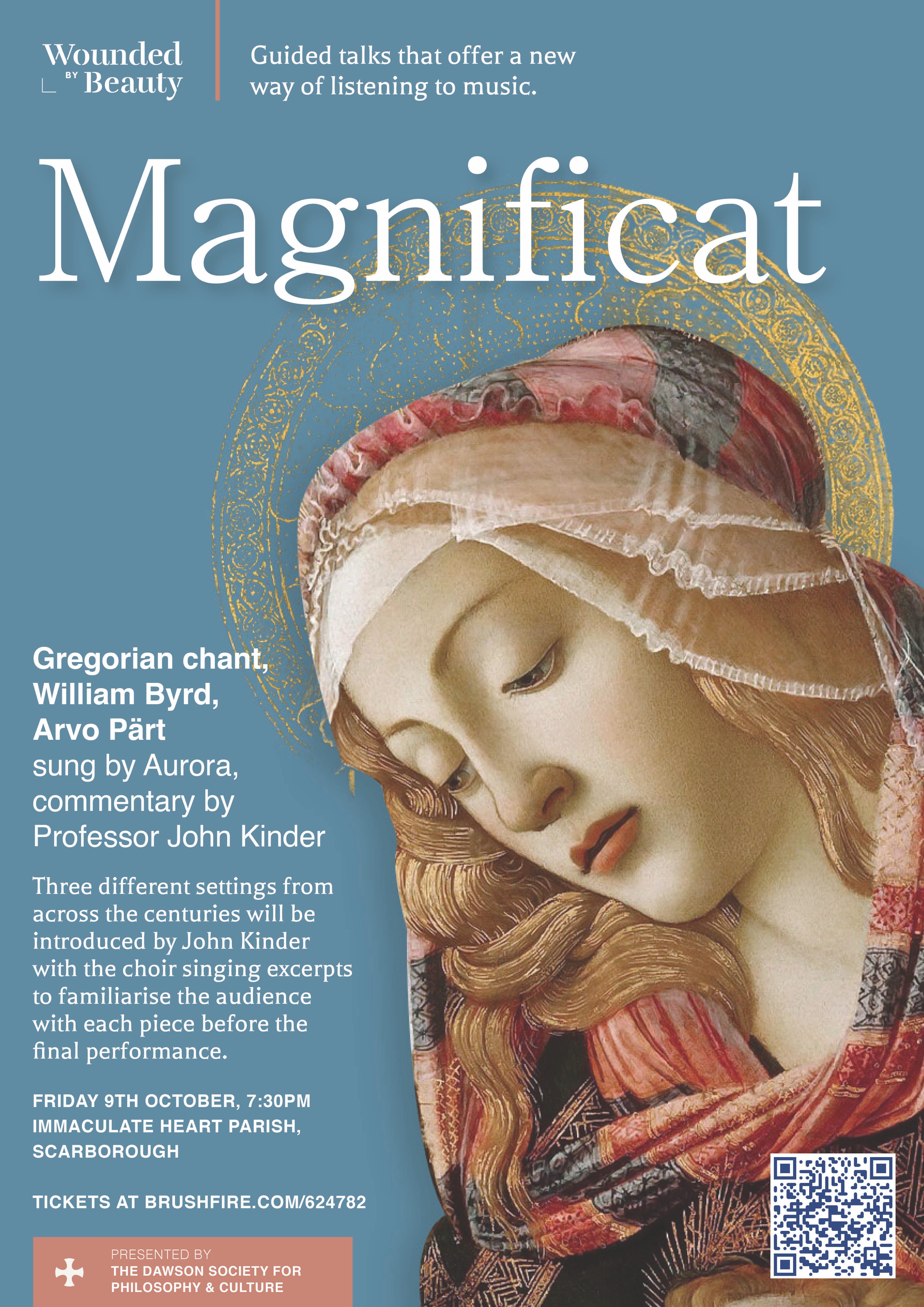 Wounded by Beauty: MAGNIFICAT - by The Dawson Society