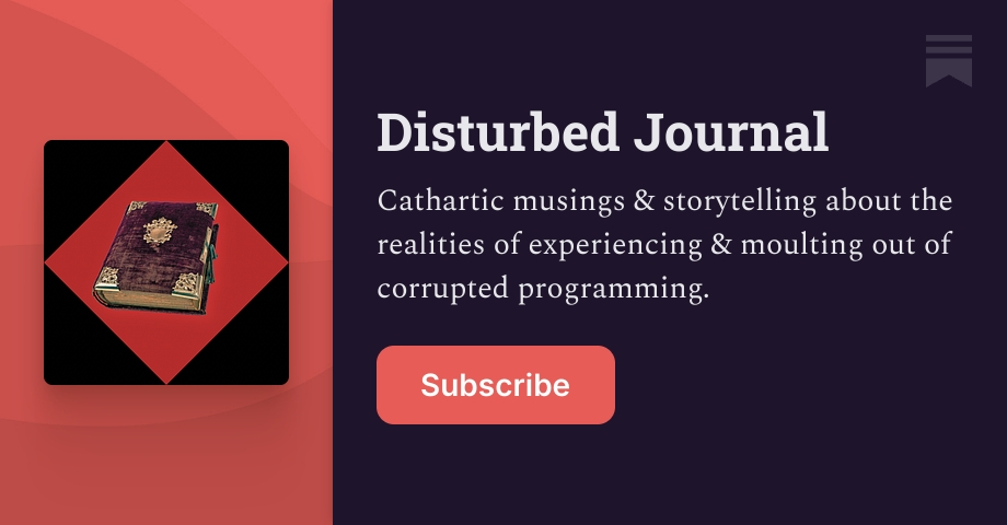 Substack Journal Idea Disturbed Journal | Substack