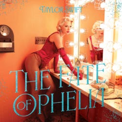 Taylor Swift in a dressing room, wearing a red bodysuit and gloves, with blonde bob hair"The Fate of Ophelia 7" Vinyl Single". Taylor Swift Official Store. Archived from the original on December 18, 2025. Taylor Swift in a dressing room, wearing a red bodysuit and gloves, with blonde bob hair"The Fate of Ophelia 7" Vinyl Single". Taylor Swift Official Store. Archived from the original on December 18, 2025.
