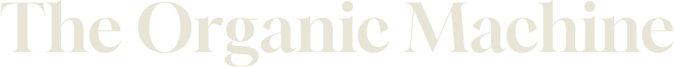 The Organic Machine