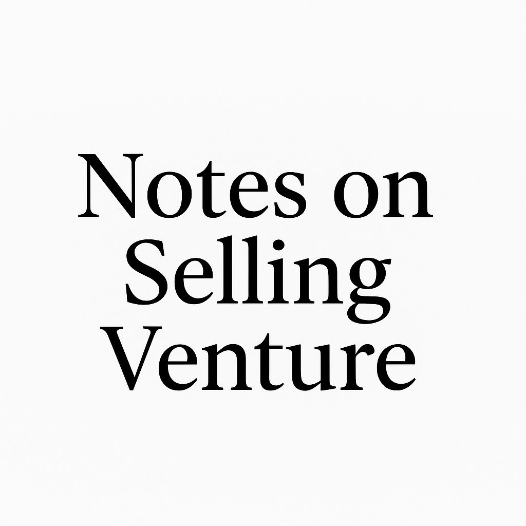 Notes on Selling Venture