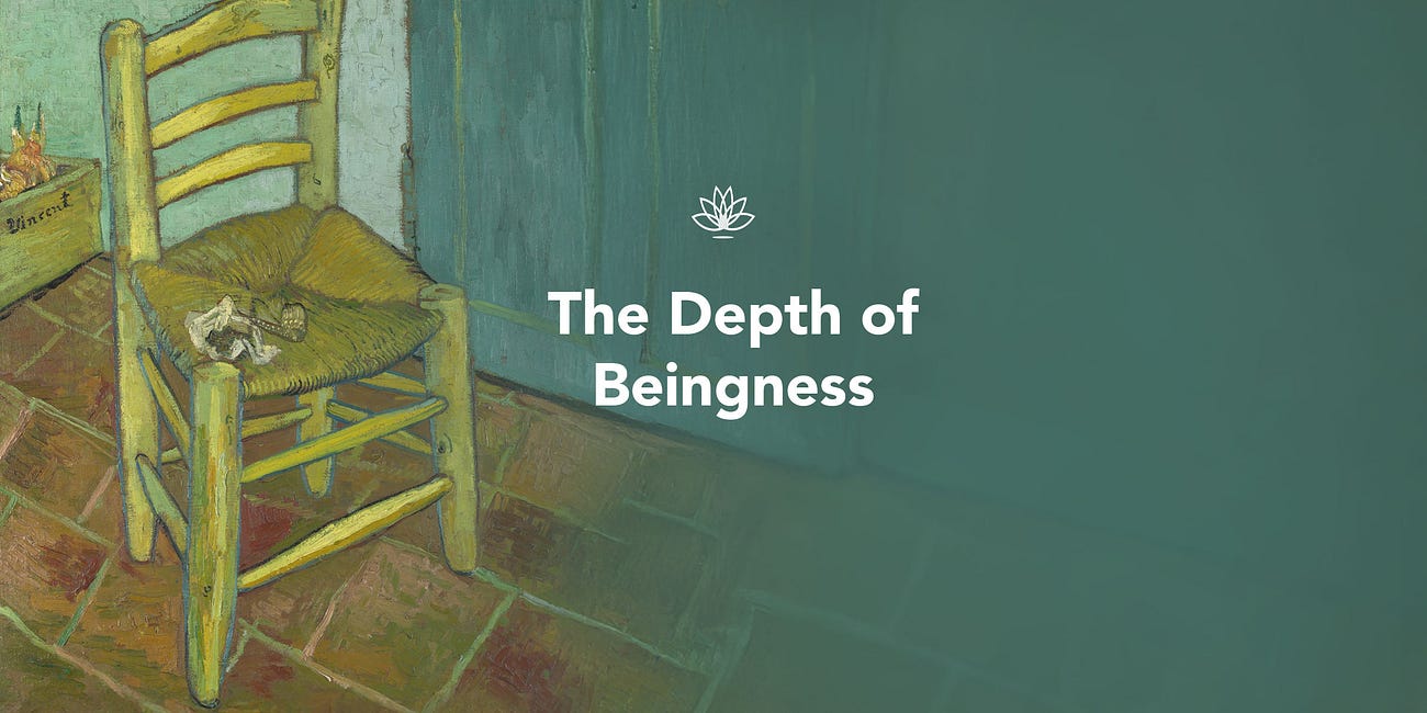The Depth of Beingness