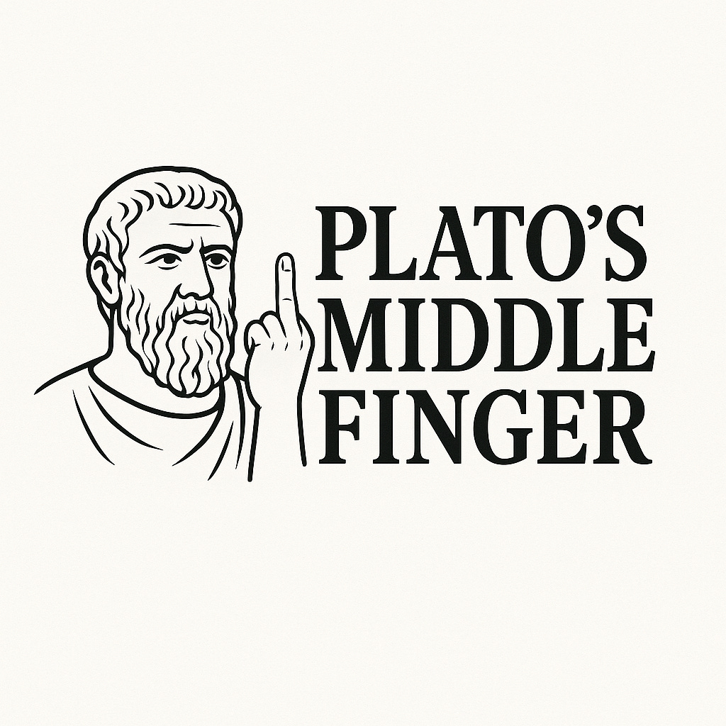 Plato's Middle Finger