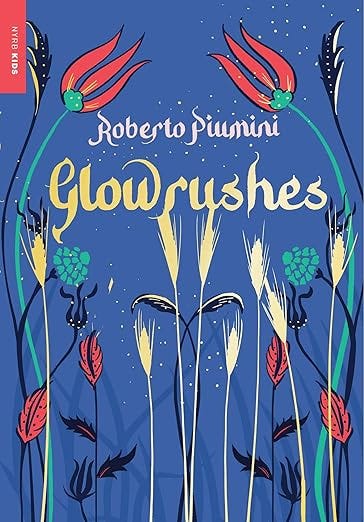 Glowrushes (Nyrb Kids)