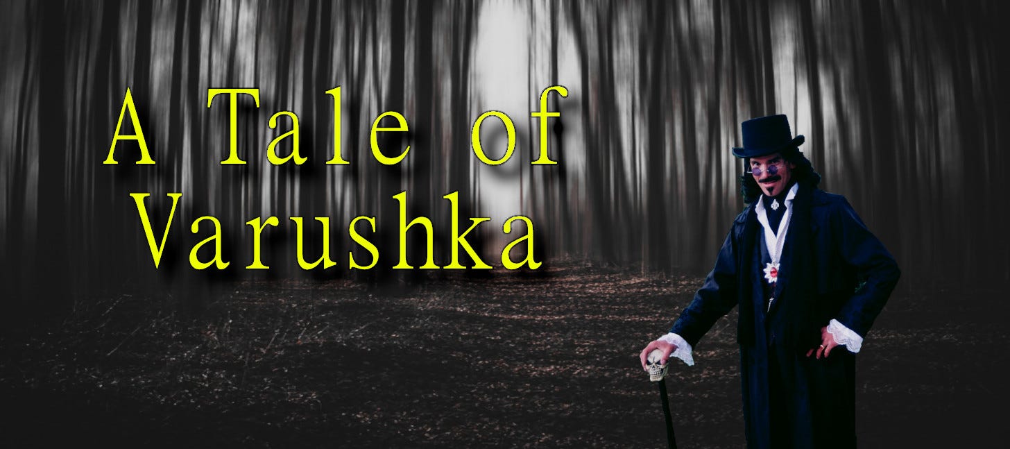 The Delicate Art of Stealing Shadows -- A Tale of Varushka
