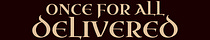 Once for All Delivered