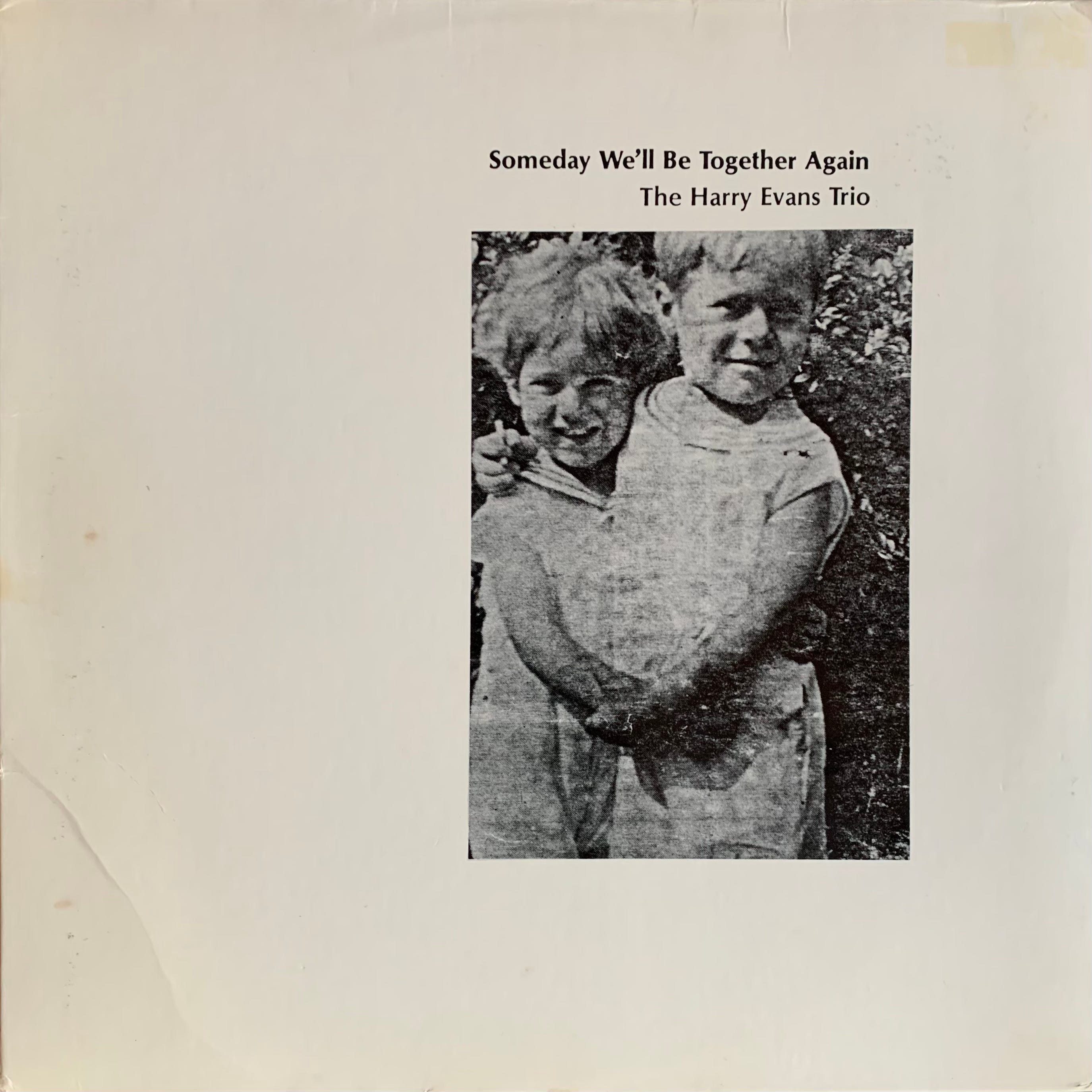 Recent Acquisition: Harry Evans Trio - Someday We'll Be Together Again