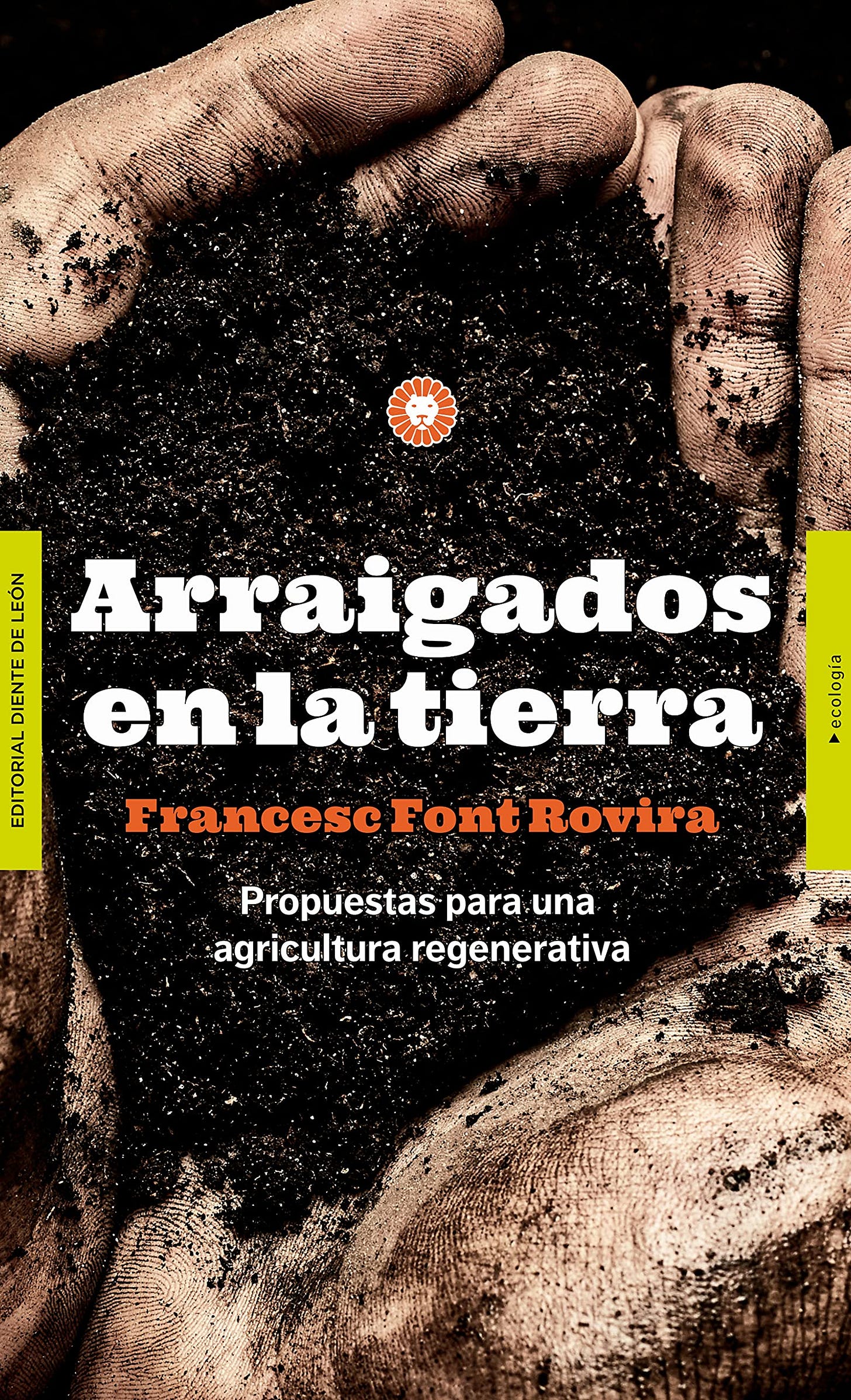 Arraigados a la tierra