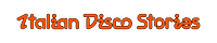 Italian Disco Stories
