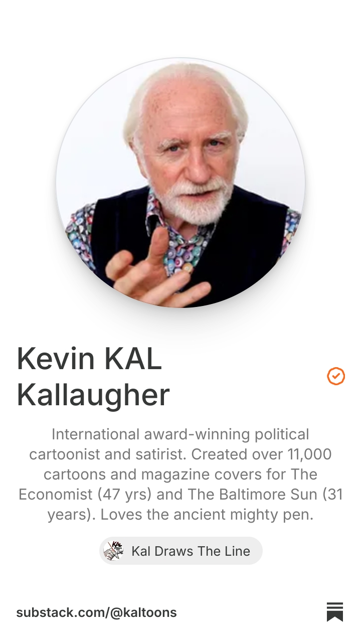 Kevin KAL Kallaugher | Substack