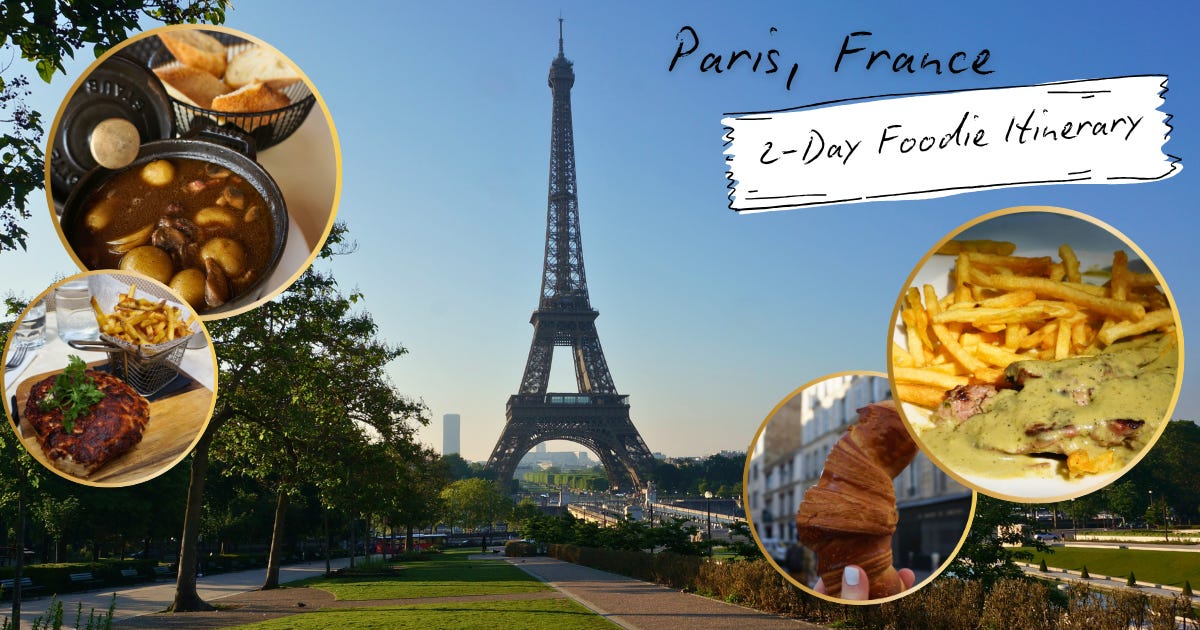 Paris, France: My Exact 2-Day Foodie Itinerary