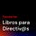 Libros para directiv@s