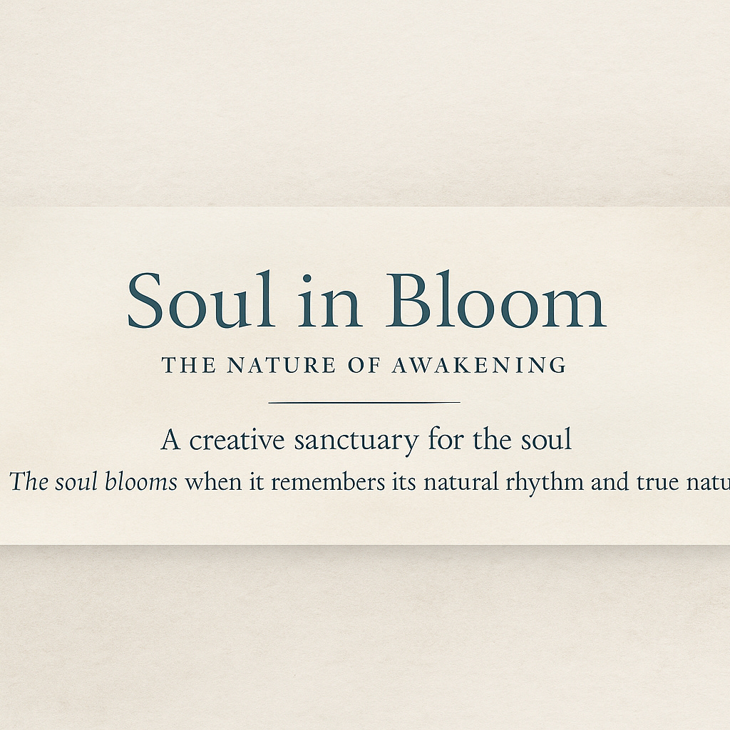Soul In Bloom