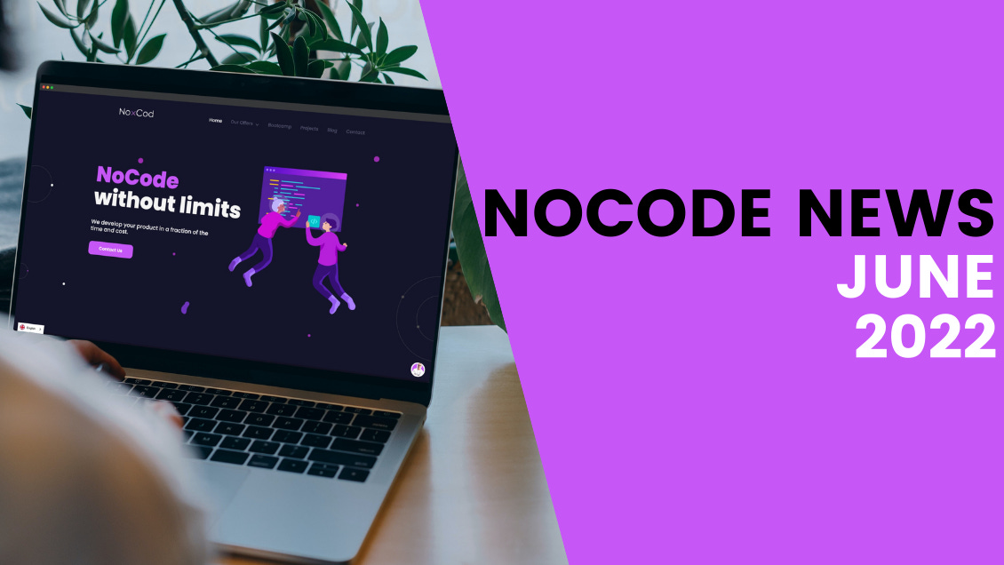 News Nocode June 2022