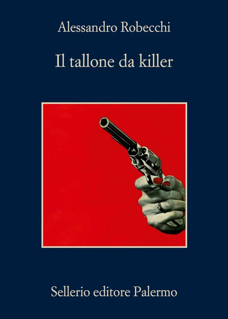 Il tallone da killer – Alessandro Robecchi