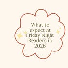 What to Expect From Friday Night Readers in 2026
