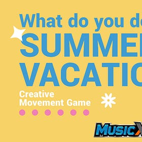 Summer Vacation!