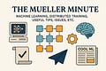 The Mueller Minute