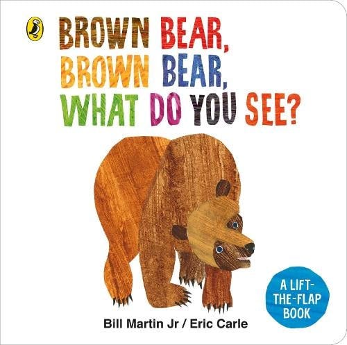 Brown Bear, Brown Bear, What Do You See? by Mr Bill Martin Jr, Eric Carle |  Waterstones