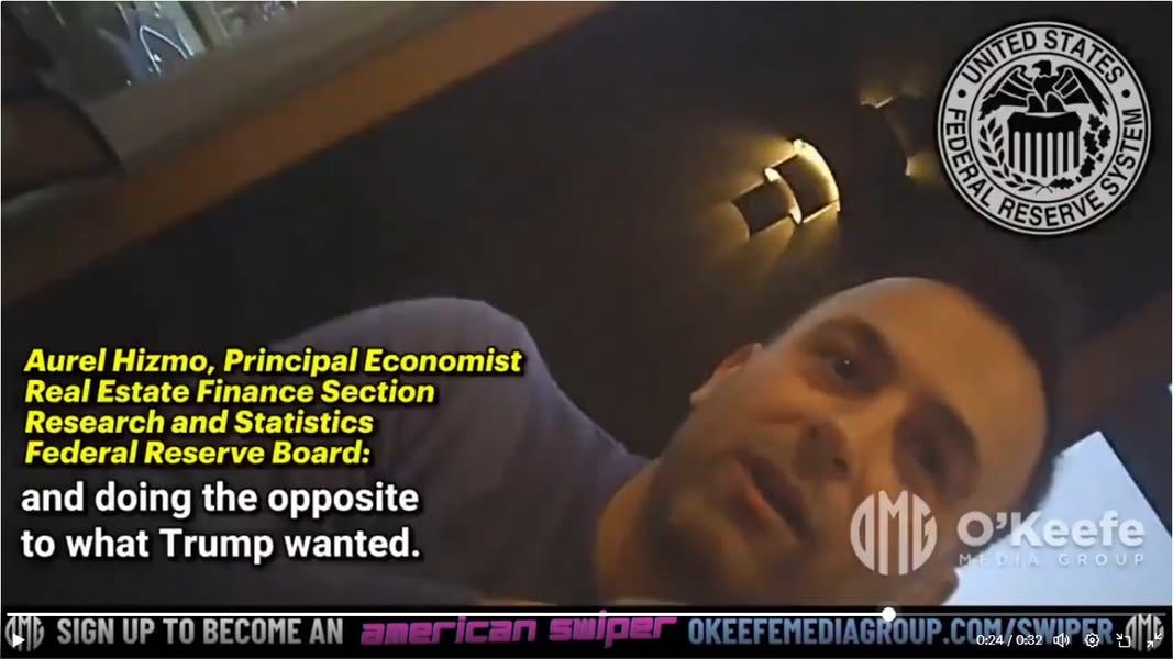 May be an image of 1 person, the Oval Office and text that says 'UNITED UNITEDSTATES ED STATES UNITED 保西 VH크대크 ក RESERVE Aurel Hizmo, Principal Economist Real Estate Finance Section Research and Statistics Federal Reserve Board: and doing the opposite to what Trump wanted. SIGN UP TO BECOME AN american SWPeI ለ O'Keefe MEDIA MBo'Keefe MEDIAGROUP GROUP OKEEFEMEDIAGROUP. 0:24 0:24/0:32 0:32 때)'