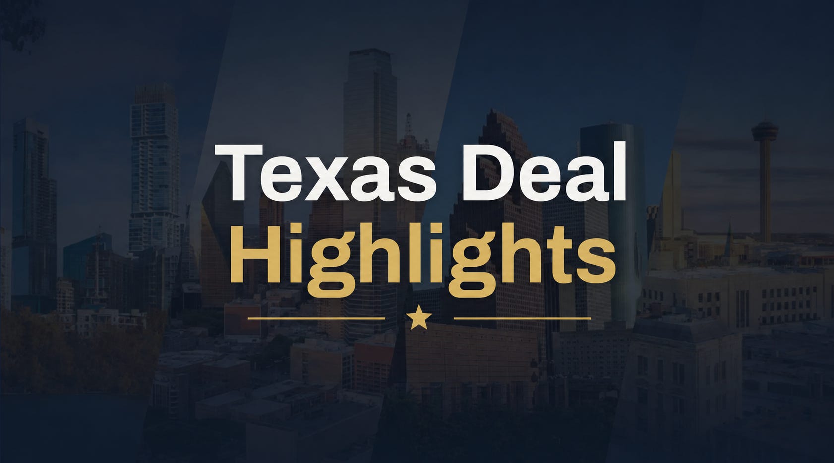 Texas Weekly Deal Highlights
