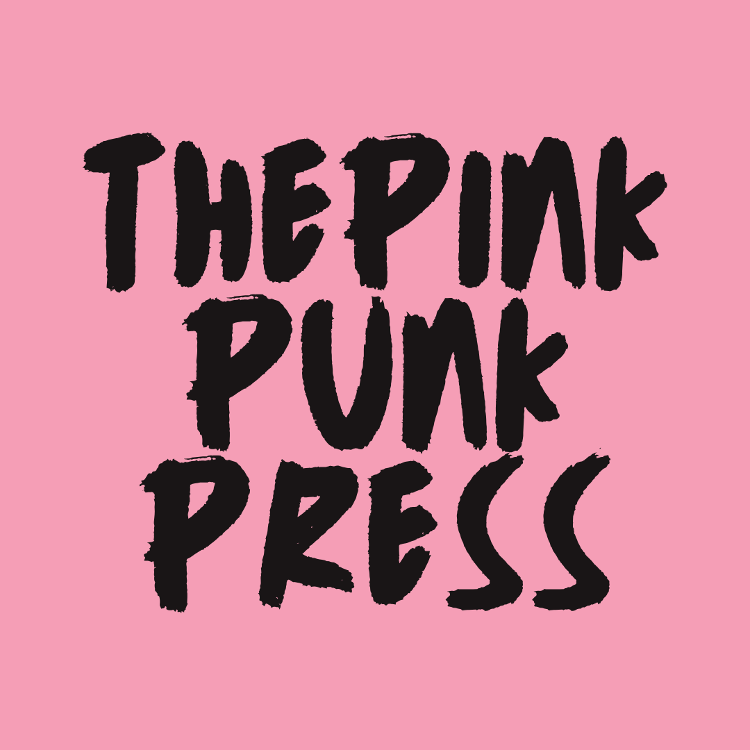 The Pink Punk Press