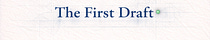 The First Draft
