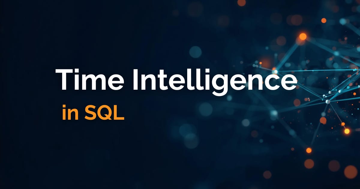 Time Intelligence in SQL title graphic with dark blue network connections and glowing nodes. Time Intelligence in SQL title graphic with dark blue network connections and glowing nodes.
