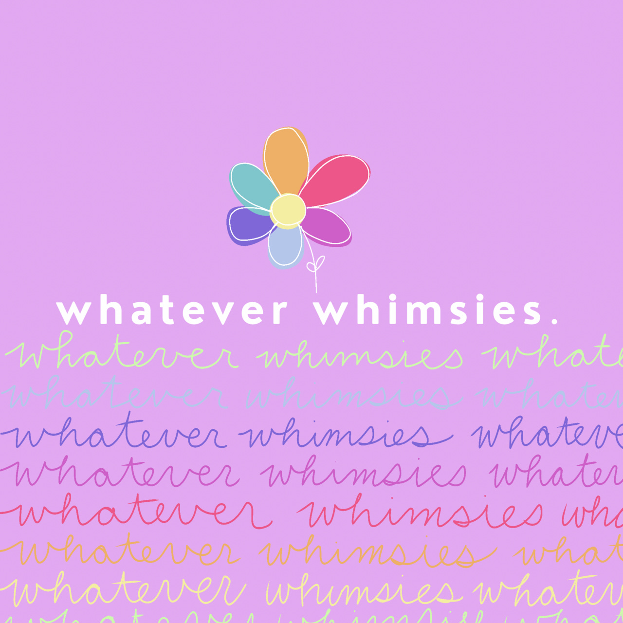 whatever whimsies 