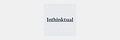 Inthinktual’s Substack