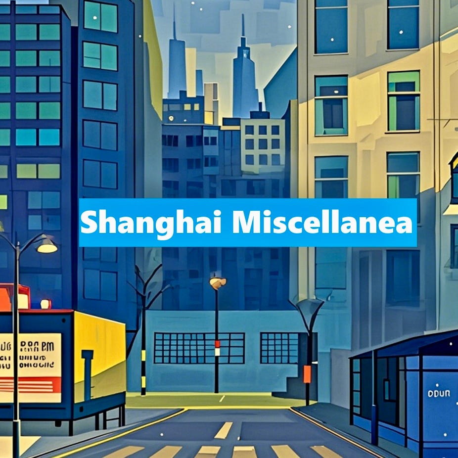 Shanghai Miscellanea
