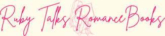 Ruby Talks Romance Books