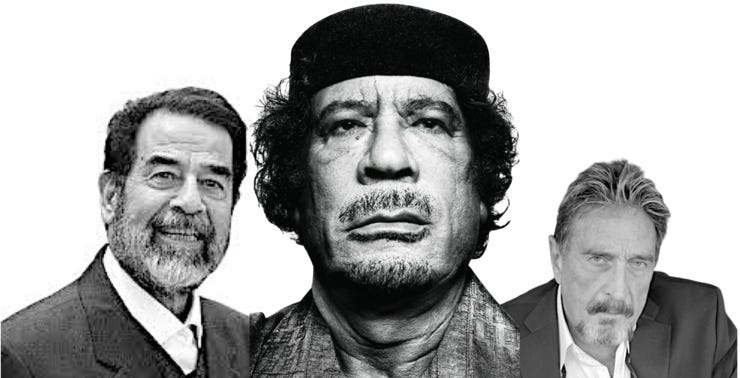 Sabe o que Saddam Hussein, Muammar al-Gaddafi e John McAffe têm em comum? Bateram de frente com o petrodólar logo antes de serem executados por tiranos tão perversos quanto eles (mas melhor assessorados). Leia nosso relatório pra entender. Sabe o que Saddam Hussein, Muammar al-Gaddafi e John McAffe têm em comum? Bateram de frente com o petrodólar logo antes de serem executados por tiranos tão perversos quanto eles (mas melhor assessorados). Leia nosso relatório pra entender.