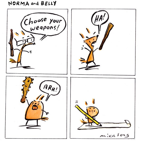 A Norma and Belly comic where Gramps squirrel waves a stick in the air and says Choose your weapons! Norma grabs a staff and roars. Belly squirrel waves a club and screams Arr! Little Bee squirrel looks at them as she writes with a pencil on a piece of paper.