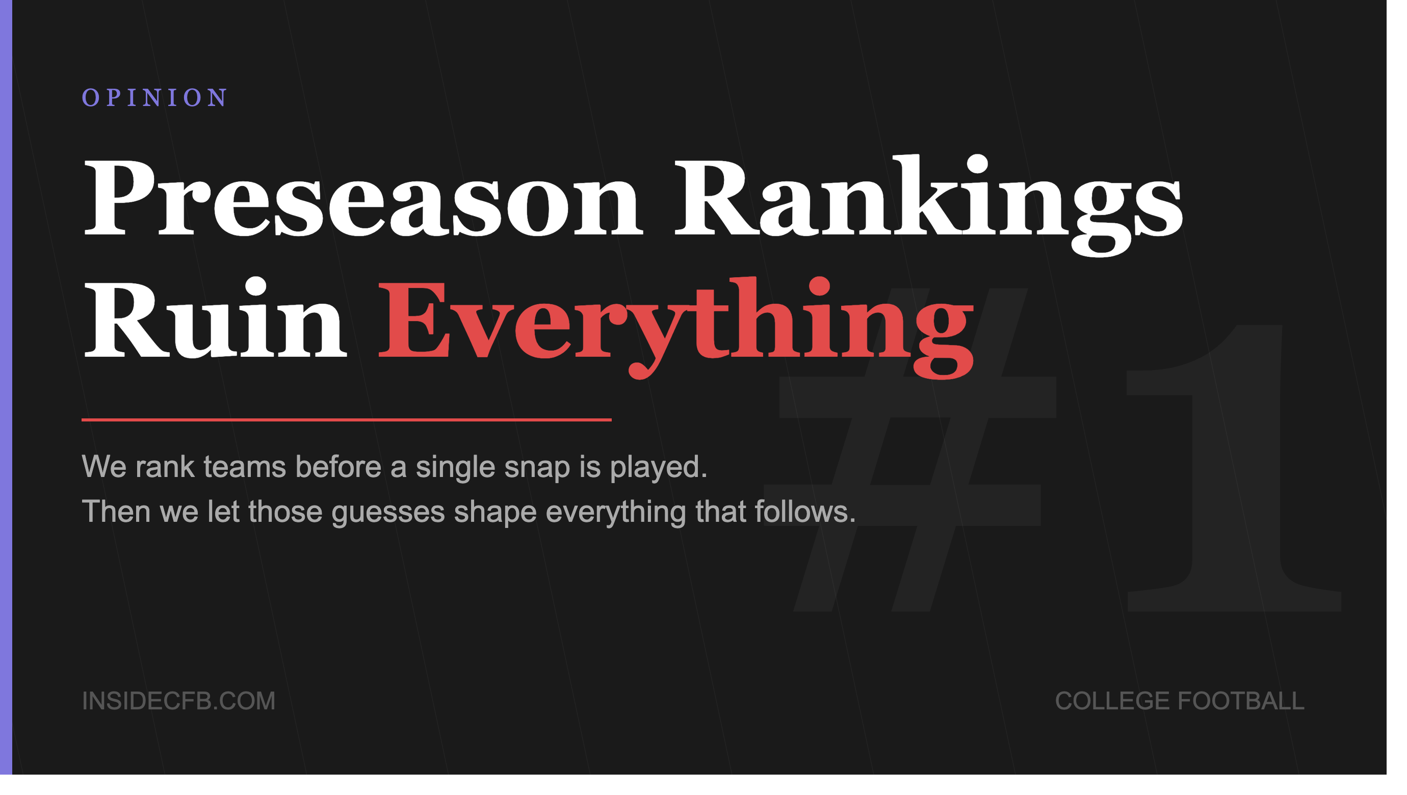 Preseason Rankings Ruin Everything