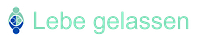 Lebe gelassen