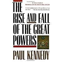 The Rise and Fall of the Great Powers: Economic Change and Military Conflict from 1500 to 2000