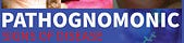 Pathognomonic Signs of Disease