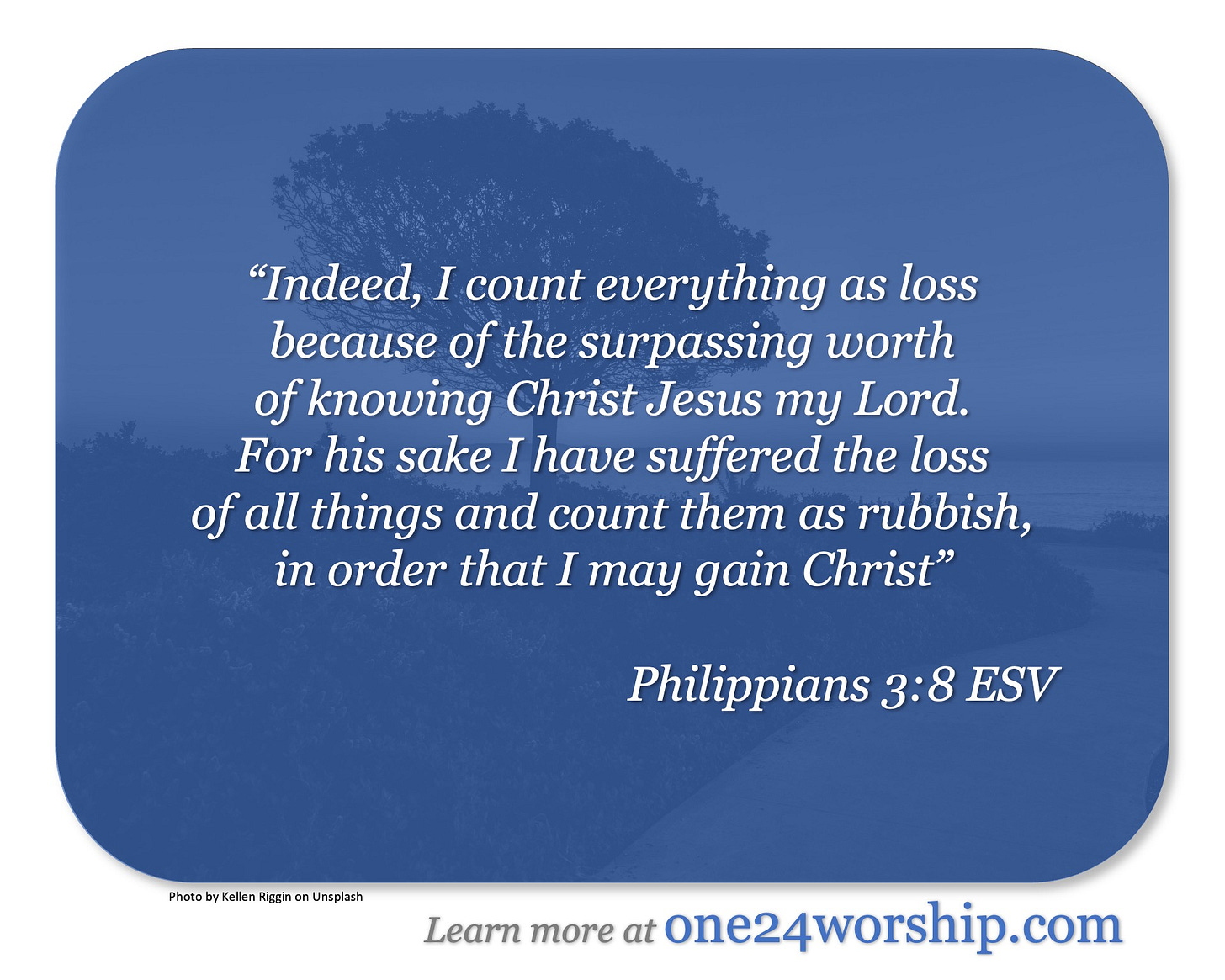 Image of a tree on the shore and a lake in the background with a Philippians 3:8 superimposed.